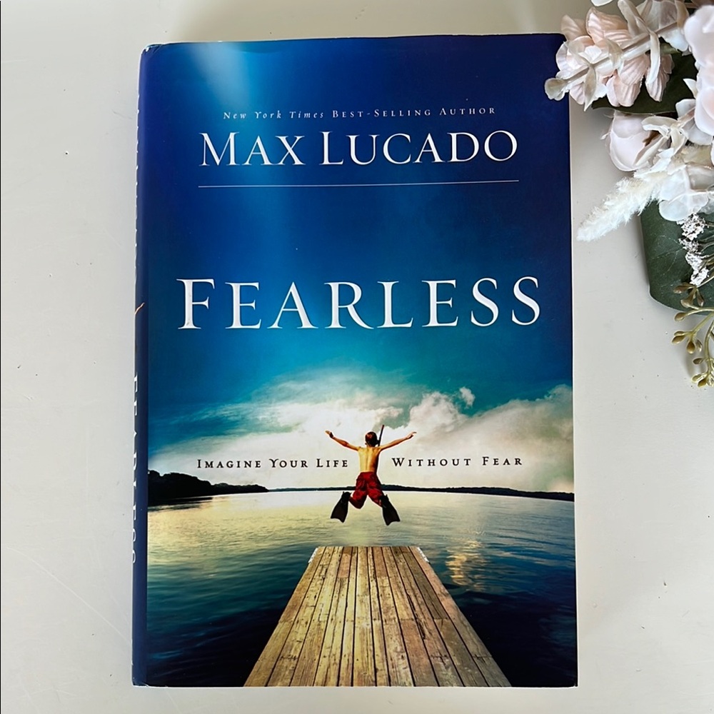 Fearless by Max Lucado Hardcover Book